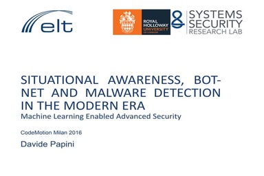 Situational Awareness, Botnet and Malware Detection in the Modern Era  - Davi...