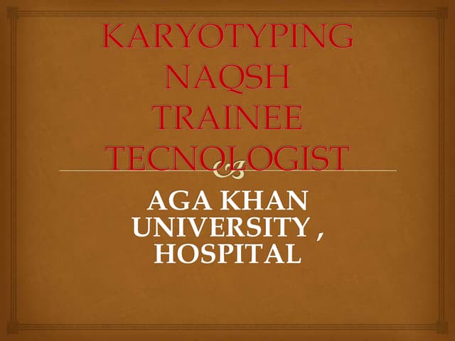 KARYOTYPING
