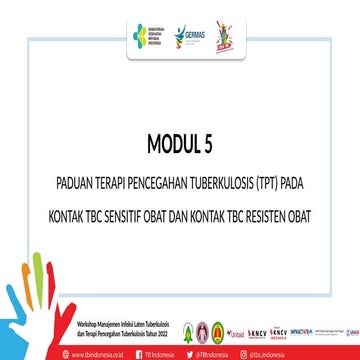 Narasumber_Final_Paparan modul 5_ Pemberian Terapi Pencegahan TBC_RT_SN_FFY_R...