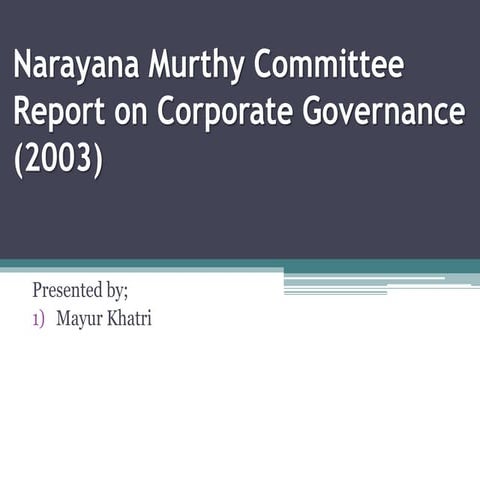 Narayana Murthy Committee Report on Corporate Governance
