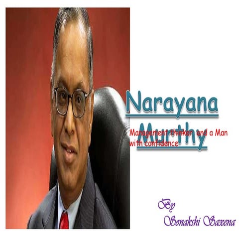 Narayan murthy: A Management Guru  
