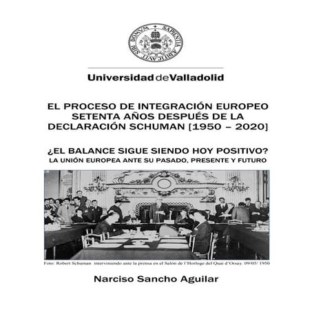 La Unión Europea ante su pasado, presente y futuro. ¿El balance sigue siendo ...
