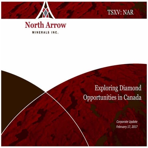 North Arrow Minerals Corporate Overview - May24, 2017