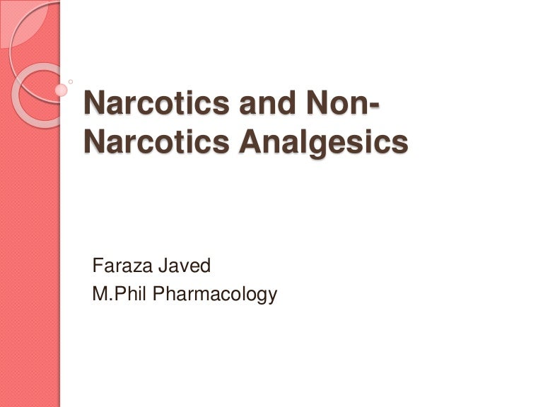 Narcotics And Non Narcotics Analgesics