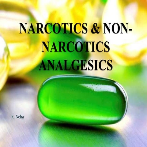 Narcotics & non-narcotics analgesics