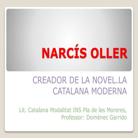 Vida i obra de Narcís Oller: la novel.la Pilar Prim