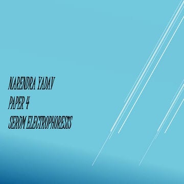 SERUM ELECTROPHORESIS 