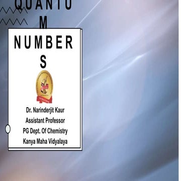 Qauntum Numbers by Dr. Narinderjit 