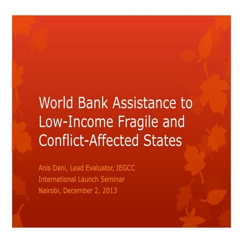 Evaluation Findings on World Bank Group Assistance to Low-Income Fragile and ...