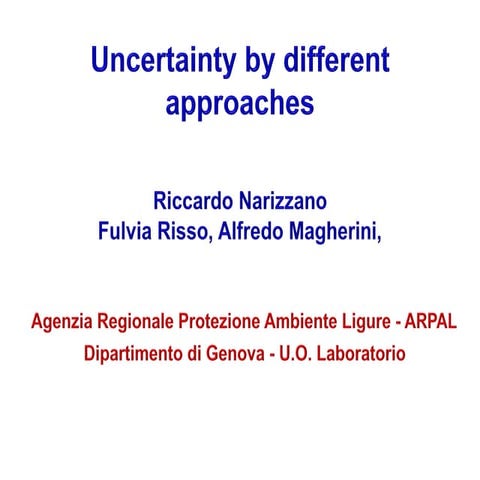Introduzione ai differenti approcci alla stima dell'incertezza di misura Nari...