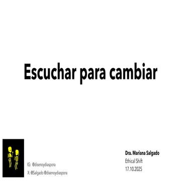 Escuchar para cambiar, sobre el podcast y la ética