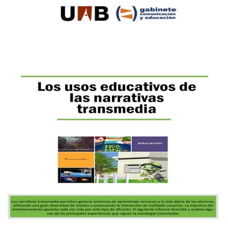Los usos educativos de las narrativas transmedia