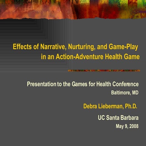 Narrative and Nurturing study, Lieberman, Games for Health 5-9-08