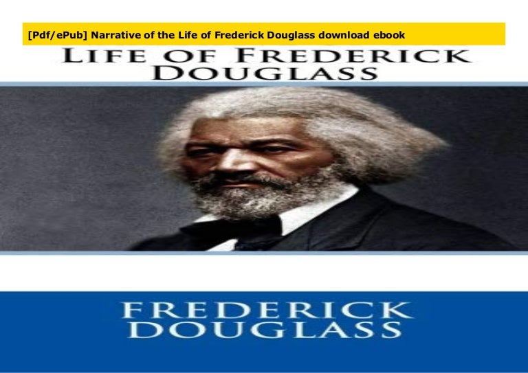Narrative of the life frederick douglass pdf free download free Narrative of the life frederick douglass pdf free download free