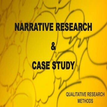 Narrative research and case study