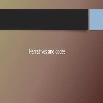 Narrative and codes