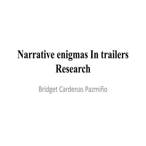 Narrative Enigmas In Trailers