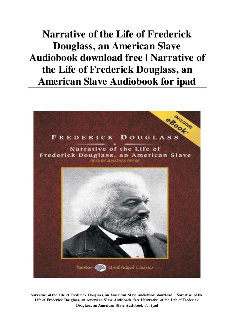 Narrative of the Life of Frederick Douglass&hellip; an American Slave Audi…
