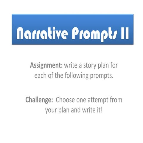 Narrative prompts ii