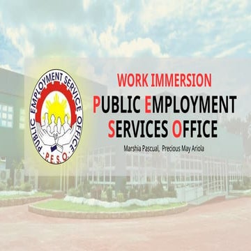 Comprehensive Work Immersion Experience at Public Employment Service ...
