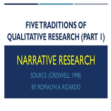 Narrative research (Creswell's Five Traditions of Qualitative Research)