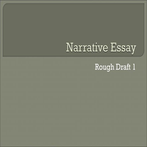 Narrative Rough Draft 1