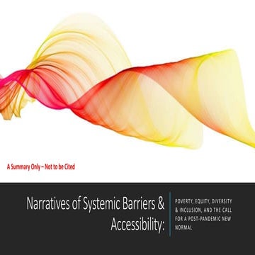 Narratives of systemic barriers &amp; accessibility   summary of article 1