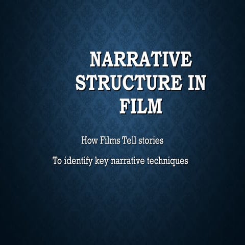narrative structure in film-LECTURES.ppt