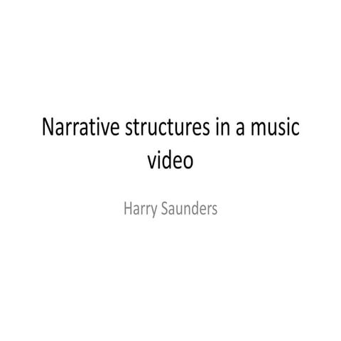 Narrative structures in a music video