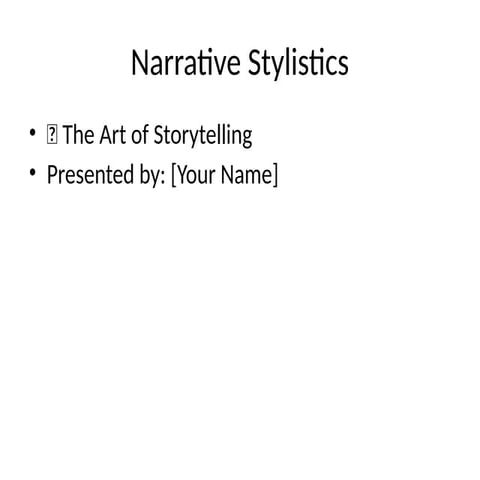Narrative_Stylistics_Presentationddsasa .pptx
