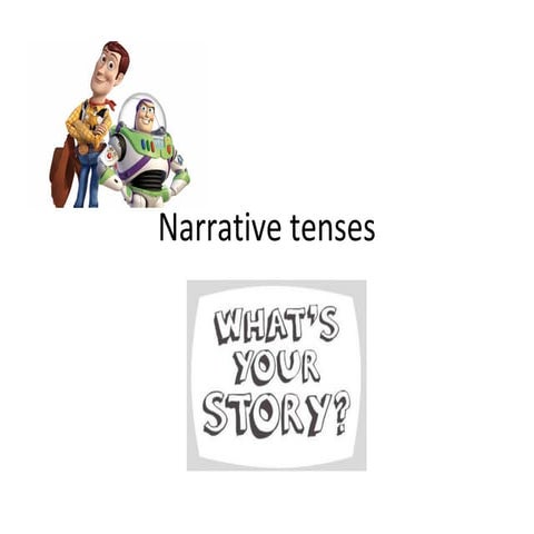Narrative tenses