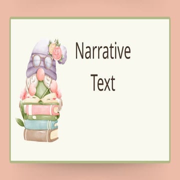 NARRATIVE TEXT PRESENTATION bahasa inggris