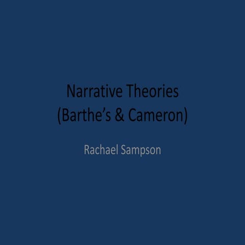 Narrative theories Barthe's and Cameron