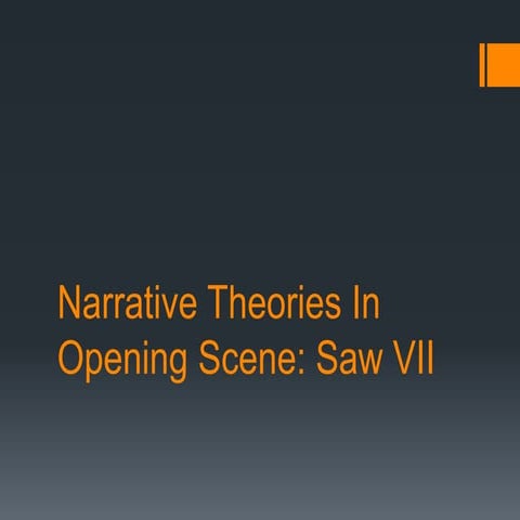 Narrative theories in opening scene