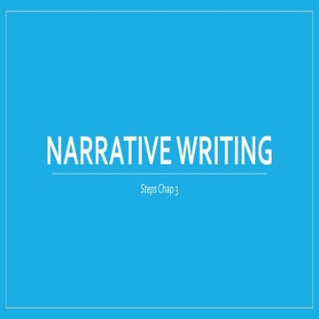 Narrative Writing and the Writing Process