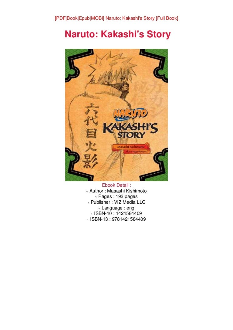 Naruto Kakashi s Story Book by Masashi Kishimoto