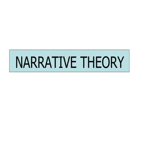 Applying Narrative Theory to your Work
