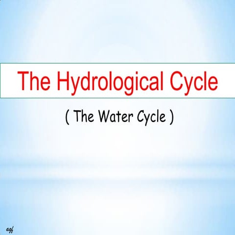 Hydrological Cycle (Water Cycle)