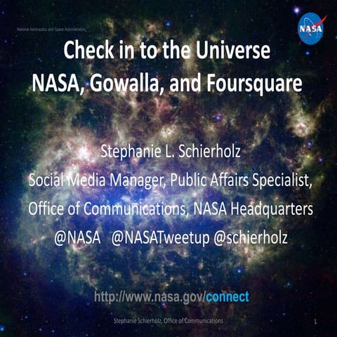 Check in to the Universe: NASA and Location Based Services Foursquare and Gow...