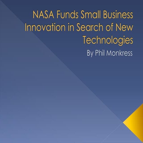 NASA Funds Small Business Innovation in Search of New Technologies
