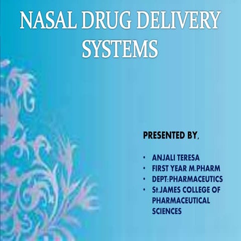 Nasal drug delivery system | PPTX - Advantages Of Nasal Drug Delivery System