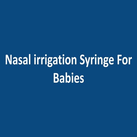 Nasal irrigation Syringe | PPTX