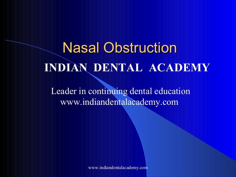 Nasal obstruction /certified fixed orthodontic courses by Indian dent…