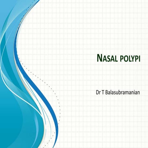 Nasal polypi