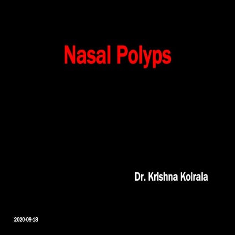 Nasal polyps