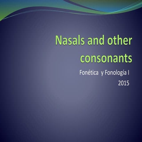 Nasals and other consonants