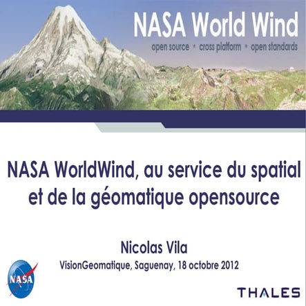 NASA WorldWind et les technologies open source au service de la géomatique…
