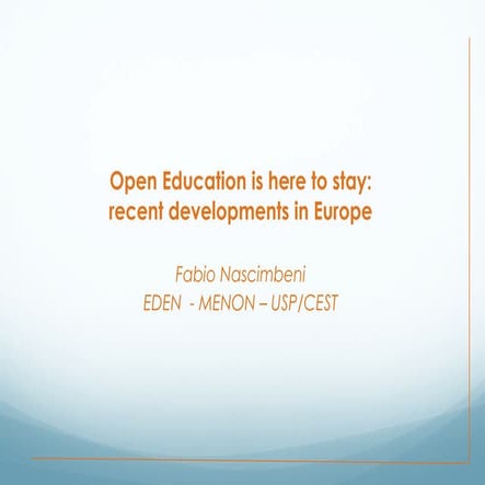 Open Education is here to stay: recent developments in Europe