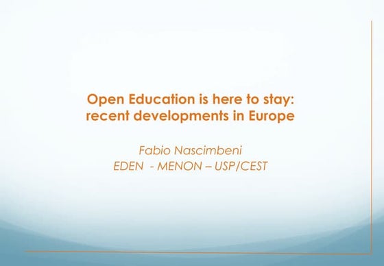 Open Education is here to stay: recent developments in Europe