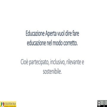 Cosa significa "Open"?
